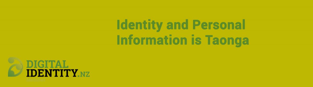 Identity and Personal Information is Taonga (ATTIC Research Institute Magazine)