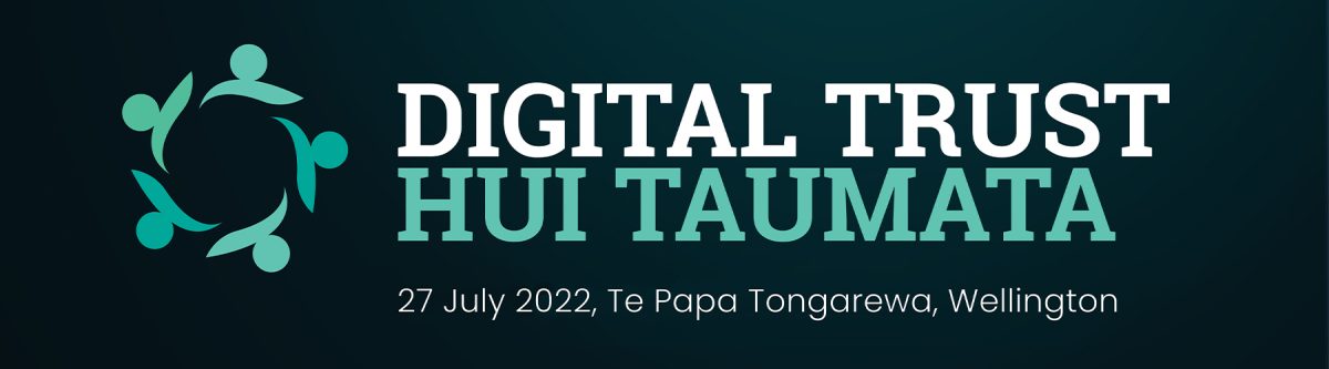 Digital Trust Hui Taumata, Leading the Conversation in Aotearoa